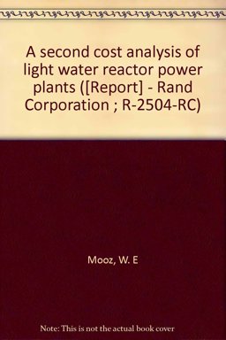 A Second Cost Analysis of Light Water Reactor Power Plants