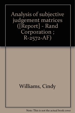 Analysis of Subjective Judgement Matrices Analysis of Subjective Judgement Matrices