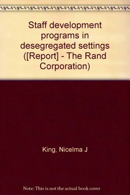 Staff Development Programs in Desegregated Settings