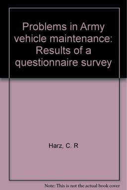 Problems in Army Vehicle Maintenance Problems in Army Vehicle Maintenance