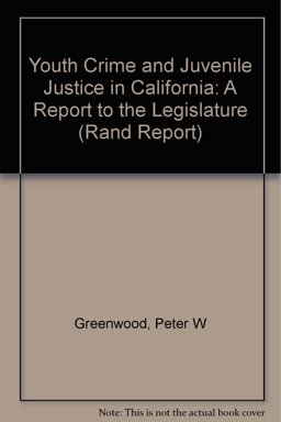 Youth Crime and Juvenile Justice in California Youth Crime and Juvenile Justice in California