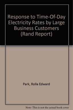 Response to Time-Of-Day Electricity Rates by Large Business Customers Response to Time-Of-Day Electricity Rates by Large Business Customers