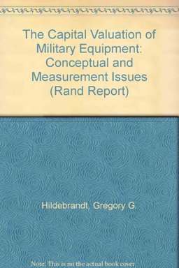 The Capital Valuation of Military Equipment The Capital Valuation of Military Equipment