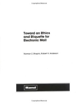 Toward an Ethics and Etiquette for Electronic Mail