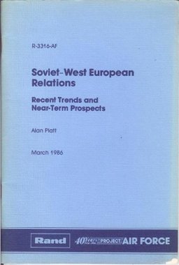 Soviet-West European Relations Soviet-West European Relations