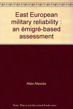 East European Military Reliability East European Military Reliability