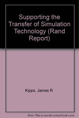 Supporting the Transfer of Simulation Technology Supporting the Transfer of Simulation Technology