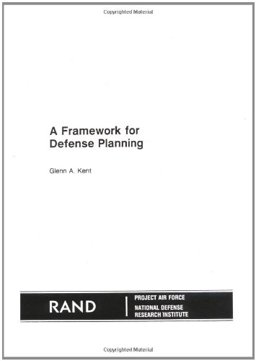 A Framework for Defense Planning A Framework for Defense Planning