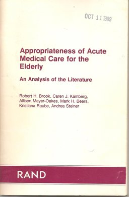 Appropriateness of Acute Medical Care for the Elderly Appropriateness of Acute Medical Care for the Elderly