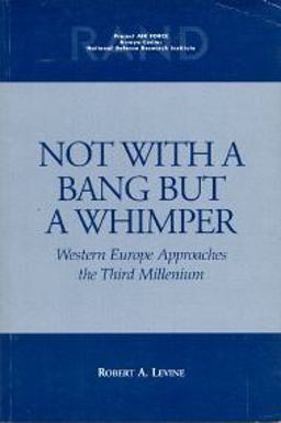 Not with a Bang but a Whimper