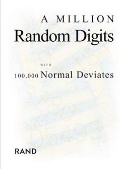 A Million Random Digits with 100,000 Normal Deviates A Million Random Digits with 100,000 Normal Deviates