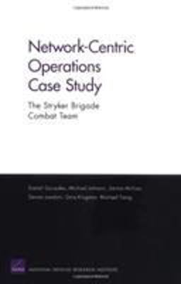 Network-Centric Operations Case Study