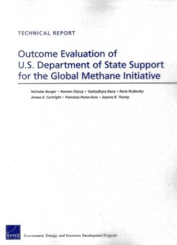 Outcome Evaluation of U. S. Department of State Support for the Global Methane Initiative Outcome Evaluation of U. S. Department of State Support for the Global Methane Initiative