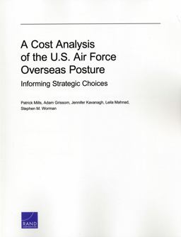 A Cost Analysis of the U. S. Air Force Overseas Posture