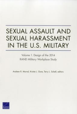 Sexual Assault and Sexual Harassment in the U. S. Military