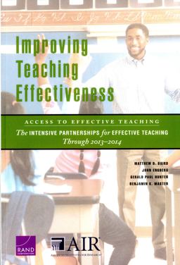 Improving Teaching Effectiveness: Access to Effective Teaching Improving Teaching Effectiveness: Access to Effective Teaching