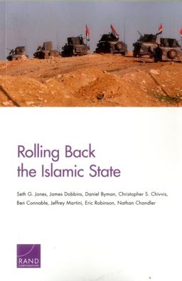 Rolling Back the Islamic State:  9780833097569 Front Cover