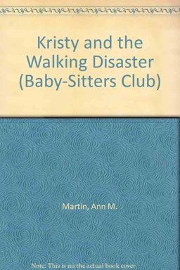 Kristy and the Walking Disaster