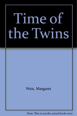 Time of the Twins