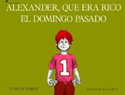 Alexander, Que Era Rico el Domingo Pasado