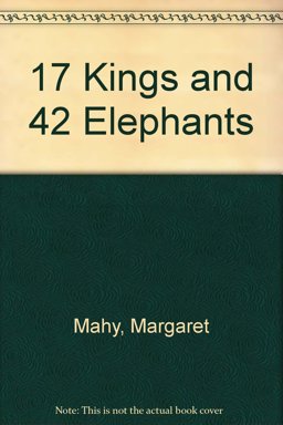 17 Kings and 42 Elephants