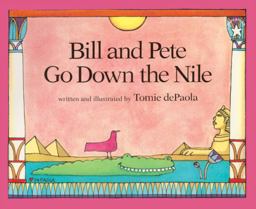 Bill and Pete Go down the Nile