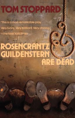 Rosencrantz and Guildenstern Are Dead