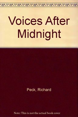 Voices after Midnight