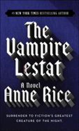 The Vampire Lestat The Vampire Lestat