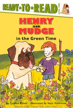 Henry and Mudge in the Green Time