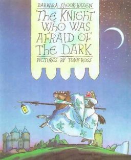 Knight Who Was Afraid of the Dark