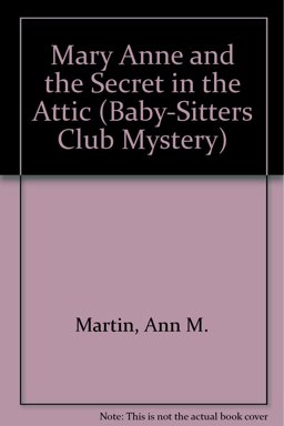 Mary Anne and the Secret in the Attic