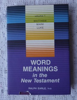 Word Meanings in the New Testament Word Meanings in the New Testament