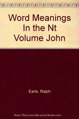 Word Meanings in the New Testament Word Meanings in the New Testament