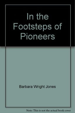 In the Footsteps of Pioneers