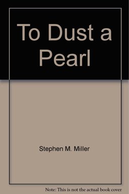 To Dust a Pearl