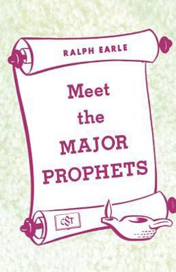 Meet the Major Prophets Meet the Major Prophets