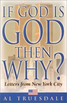 If God Is God... Then Why? Letters from New York City  9780834119666 Front Cover