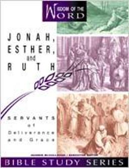 Jonah, Esther, and Ruth