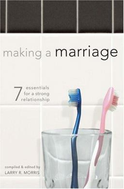 Making a Marriage Making a Marriage