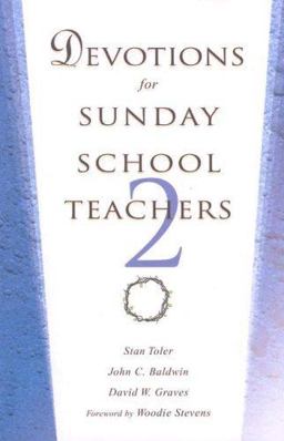 Devotions for Sunday School Teachers 2 Devotions for Sunday School Teachers 2