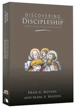 Discovering Discipleship Dynamics of Christian Education  9780834124967 Front Cover