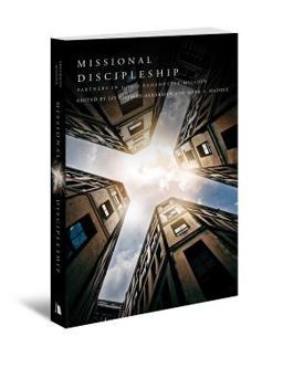 Missional Discipleship: Partners in God's Redemptive Mission  9780834130920 Front Cover