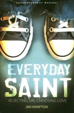 Everyday Saint