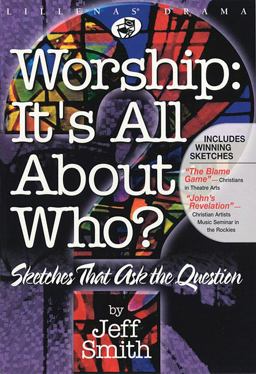 Worship - It's All about Who?