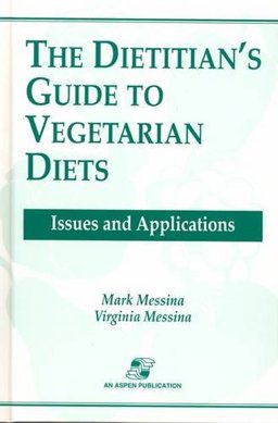 Dietitian's Guide to Vegetarian Diets Issues and Applications  9780834206359 Front Cover