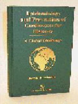 Epidemiology and Prevention of Cardiovascular Diseases A Global Challenge  9780834206595 Front Cover