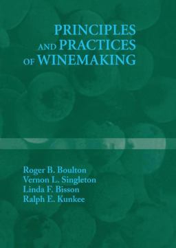 Principles and Practices of Winemaking  9780834212701 Front Cover