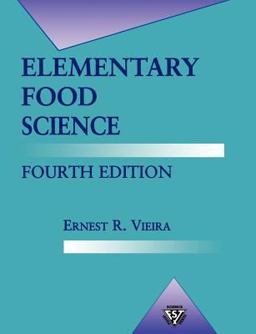 Elementary Food Science 4th 9780834216570 Front Cover