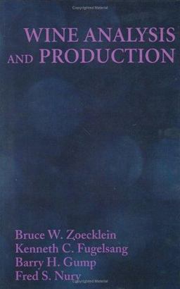 Wine Analysis and Production  9780834217010 Front Cover